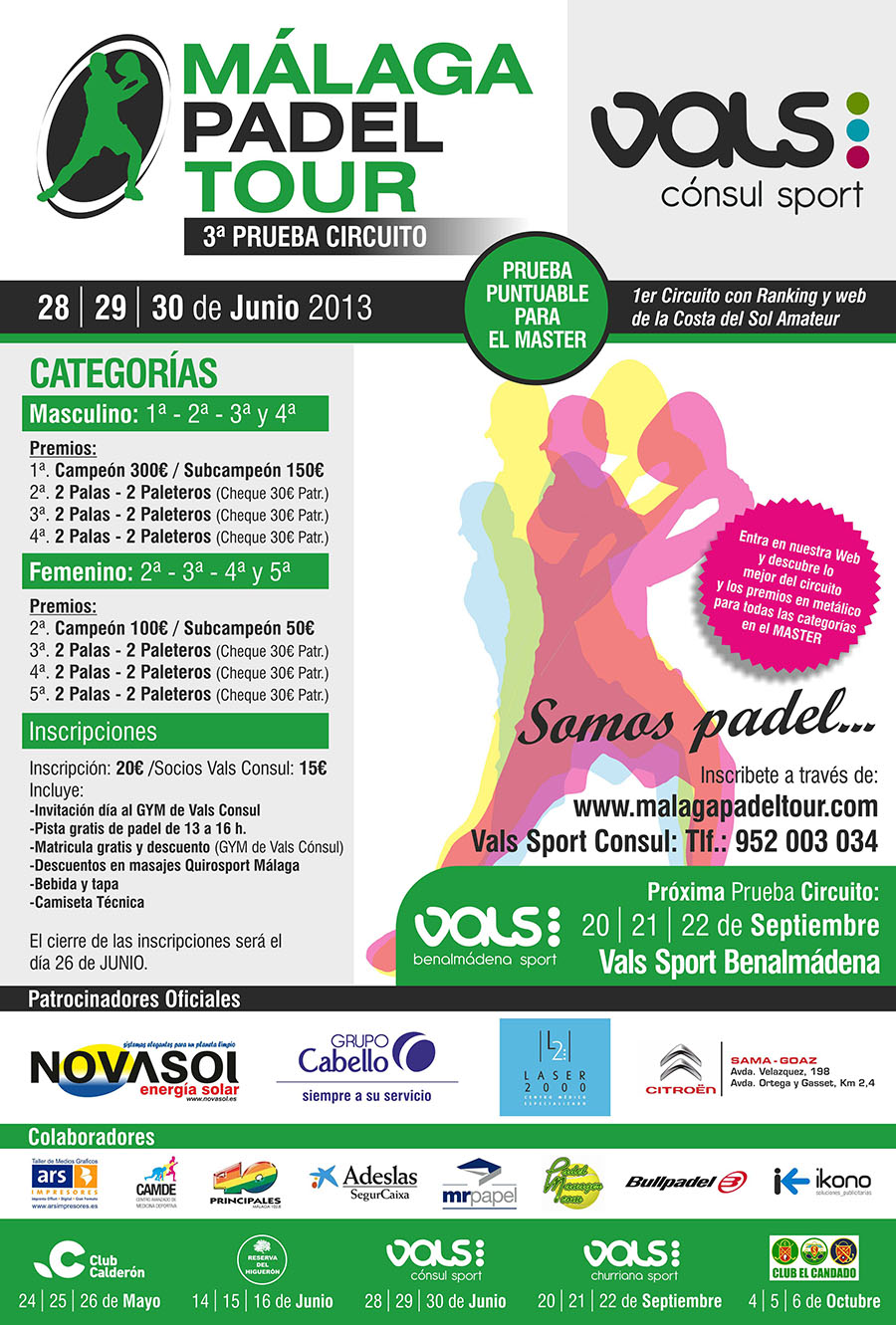 III Prueba del Málaga Padel Tour 2013 en Vals Sport Cónsul (Málaga)