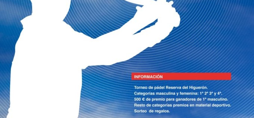 Los campeones de 1ª masculina del Torneo de Reserva del Higuerón recibirán 500€