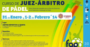 ¿Quieres ser Juez-Árbitro de Padel? La FAP organiza un curso en Antequera