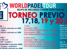 Málaga recibe el World Padel Tour con un espectacular torneo previo en Belife