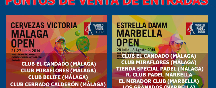 Entradas del World Padel Tour Málaga 2014: dónde comprar