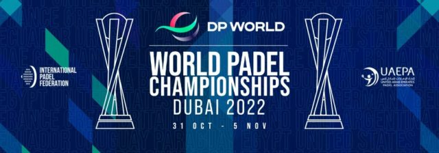 Mundial de Pádel 2022 en Dubai: el sorteo de grupos abre el telón