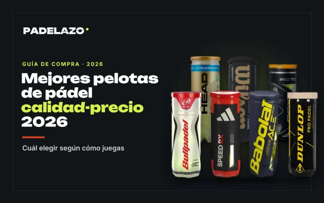 Mejores pelotas de pádel calidad-precio 2026: cuál elegir según cómo juegas